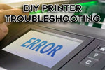 A Guide to DIY Printer Troubleshooting