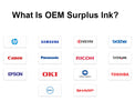OEM Surplus Ink: What It Is, Why It’s Legal, and How to Get It for Less